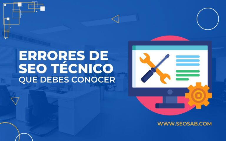Errores de SEO técnico más comunes que debes evitar