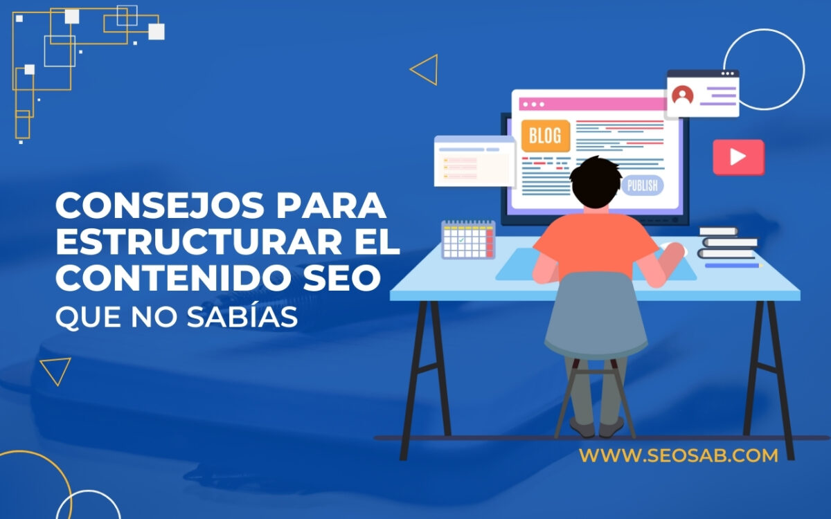 Consejos para estructurar el contenido SEO