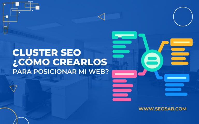 ¿Cómo crear un Cluster SEO para posicionar una web?