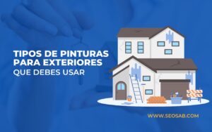 tipos de Pinturas para exterior