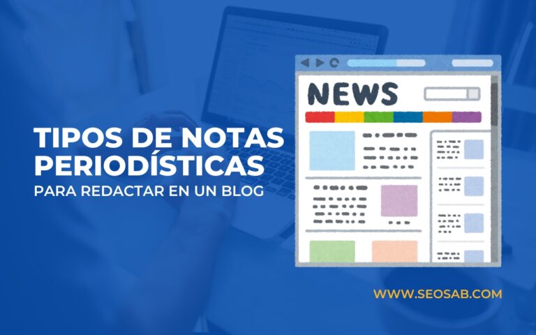 Tipos de notas periodísticas: ejemplos claros para aplicar en tu blog