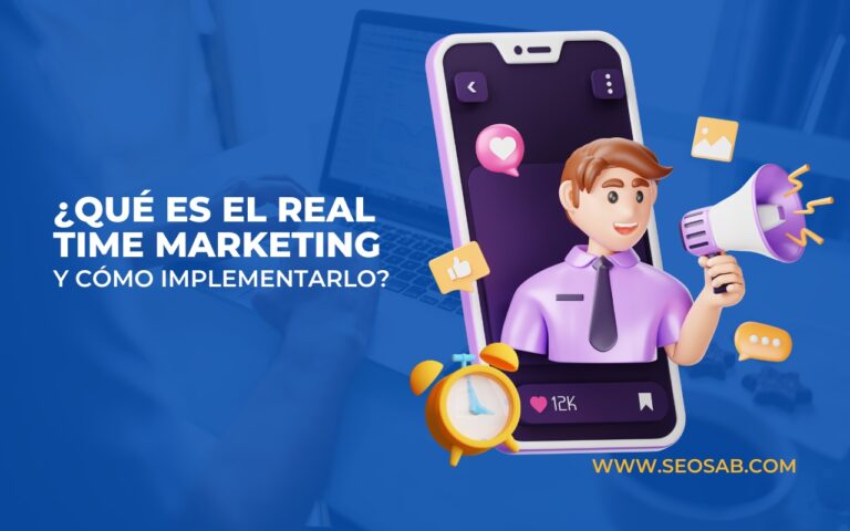 ¿Qué es el Real Time Marketing? Usos, Ventajas y Ejemplos Impactantes