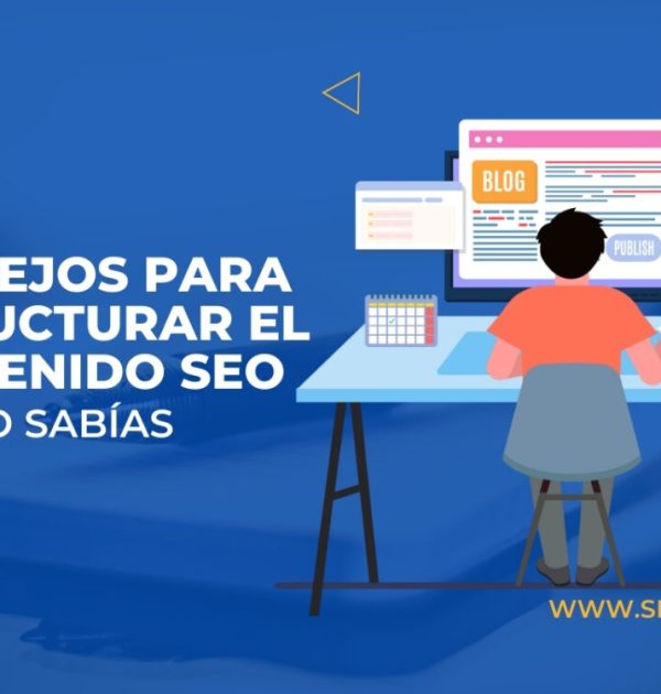 Consejos para estructurar el contenido SEO