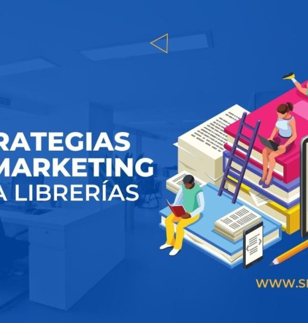 Estrategias de Marketing Digital para librerías