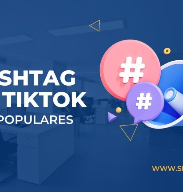 Hashtags en TIkTok más populares