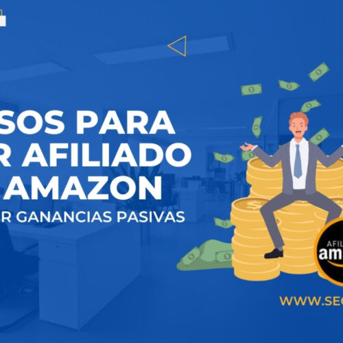 ¿Cómo ser afiliado de Amazon? Paso a paso