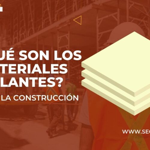 materiales aislantes para construcción