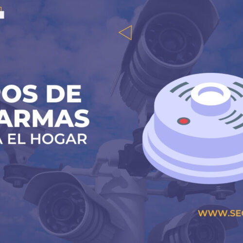 Tipos de alarmas para el hogar que debes conocer