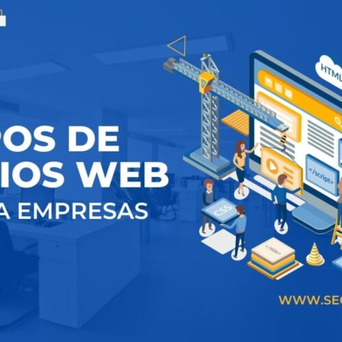 Tipos de sitio web para empresas: Usos y ventajas